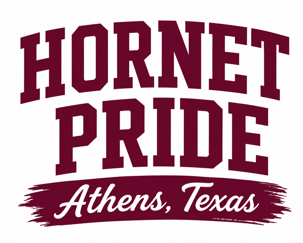 Hornet Pride – Athens, Texas